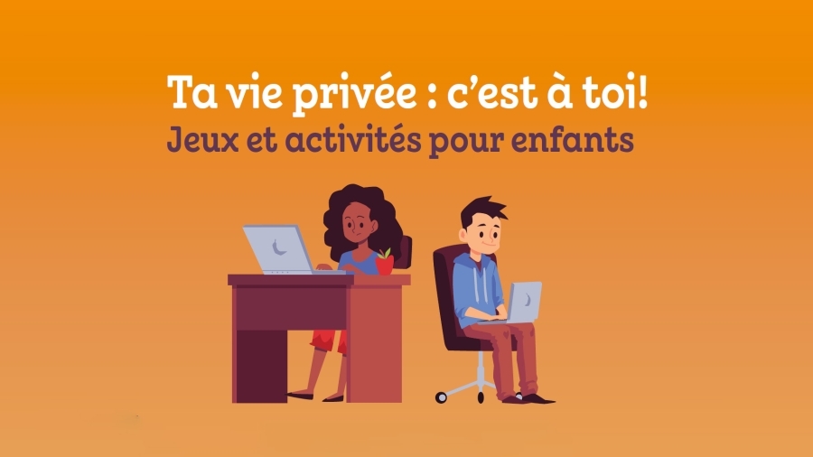 Illustrations de deux élèves en classe, avec le texte « Ta vie privée : c'est à toi! ».